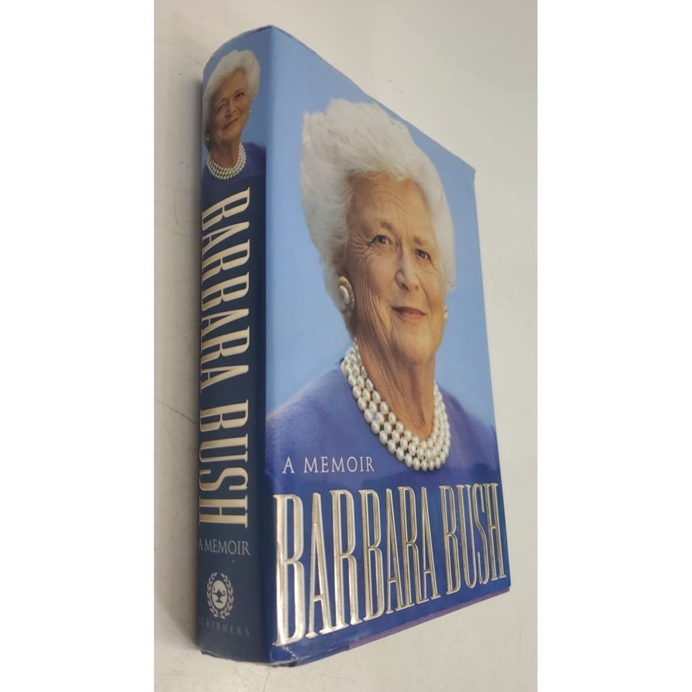 BARBARA BUSH "SIGNED EDITION" (by ISBN) "A‎ MEMOIR" AUTOGRAPHED  -FIRST LADY 1/1